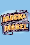 Mack and Mabel archive