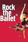 Rasta Thomas' Bad Boys of Dance - Rock The Ballet archive