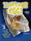 Smashed Eggs archive