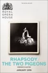 The Royal Ballet - Rhapsody/The Two Pigeons archive