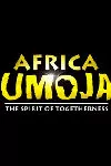 Umoja - The Spirit of Togetherness - Cancelled archive