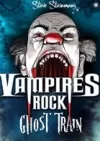 Vampires Rock - Ghost Train archive