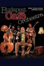 Budapest Cafe Orchestra - Encore!