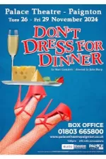 Don't Dress for Dinner