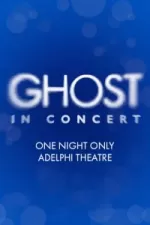 Ghost the Musical - in Concert