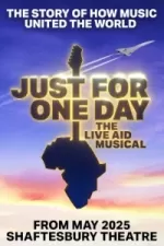 Just for One Day - The Live Aid Musical