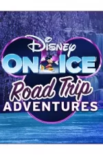 Disney on Ice - Road Trip Adventure