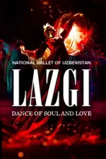 Tickets for Lazgi - Dance of Soul and Love (London Coliseum, West End)