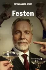 Tickets for Festen (Royal Opera House, West End)