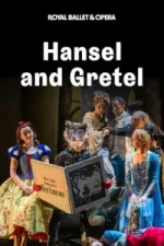 Tickets for Hansel and Gretel (Royal Opera House, West End)