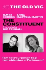 Tickets for The Constituent (Old Vic Theatre, West End)