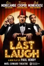 Tickets for The Last Laugh (Noel Coward Theatre, West End)