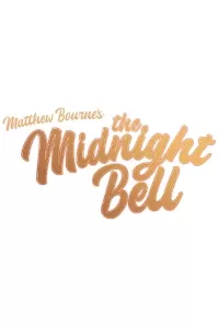 Matthew Bourne's The Midnight Bell