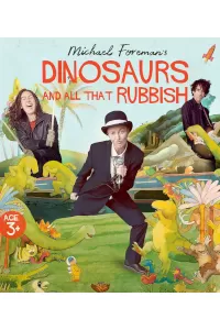 Dinosaurs and All That Rubbish