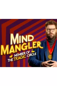 Mind Mangler: Member of the Tragic Circle