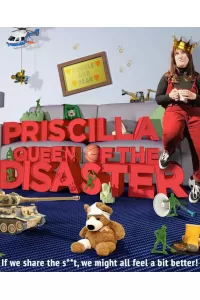 Priscilla Queen of the Disaster