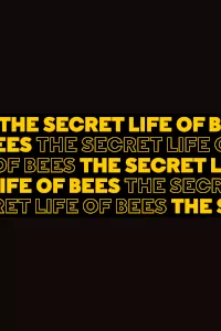 The Secret Life of Bees