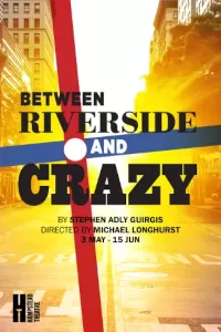 Between Riverside and Crazy