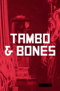 Tambo & Bones