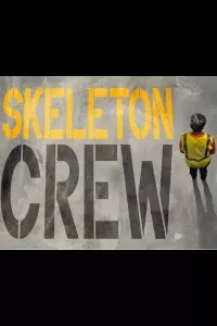 Skeleton Crew