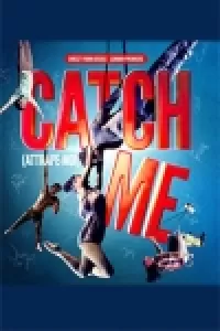 Catch Me (attrape-moi)