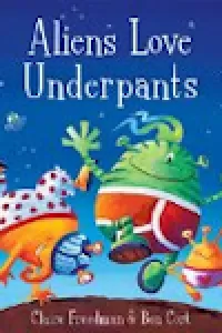 Aliens Love Underpants