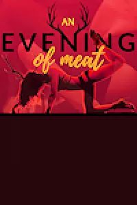 An Evening of Meat