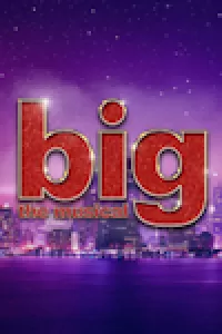 BIG The Musical