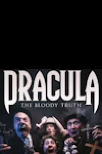 Dracula - The Bloody Truth