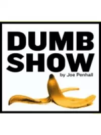 Dumb Show