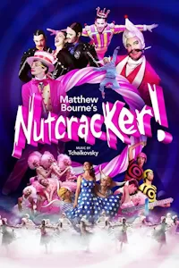 Matthew Bourne's Nutcracker!