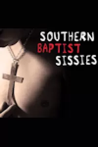 Southern Baptist Sissies