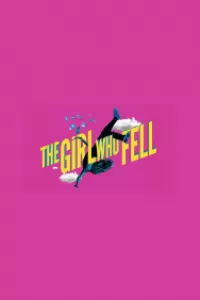 The Girl Who Fell