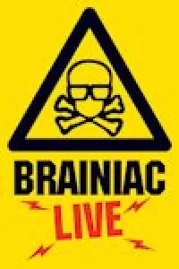 Brainiac Live!