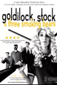 Goldilock, Stock and Three Smoking Bears