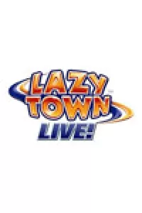 Lazy Town Live!