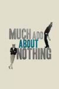 Much Ado About Nothing