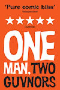 One Man, Two Guvnors