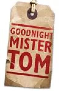 Goodnight Mister Tom