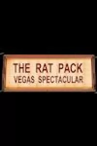 The Rat Pack Vegas Spectacular