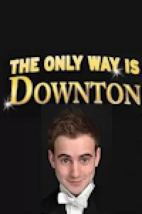 The Only Way is Downton